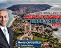 Dışişleri Bakanı Çavuşoğlu Sinop’a geliyor