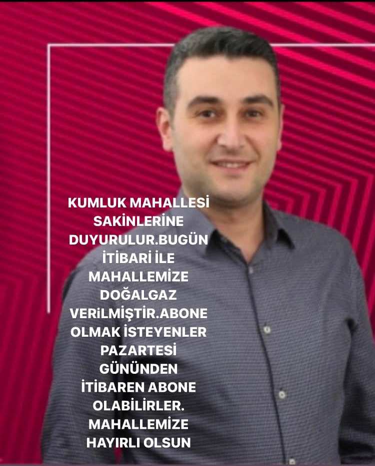 KUMLUK MAHALLEMİZE DOĞALGAZ VERİLDİ.