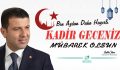 Başkan Çakıcı’nın Kadir Gecesi Mesajı