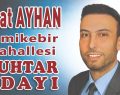 Camikebir Mah. Muhtar Adayı Suat Ayhan