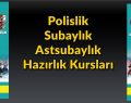 Polislik, Subaylık, Astsubaylık Hazırlık Kursları
