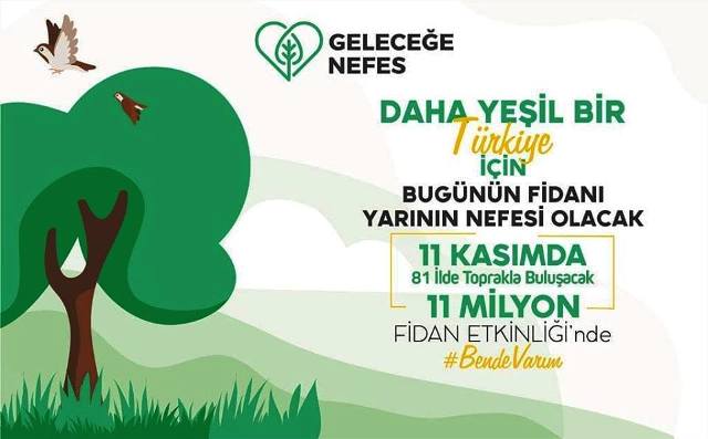 FİDAN DİKMEYE HERKESİ BEKLİYORUZ