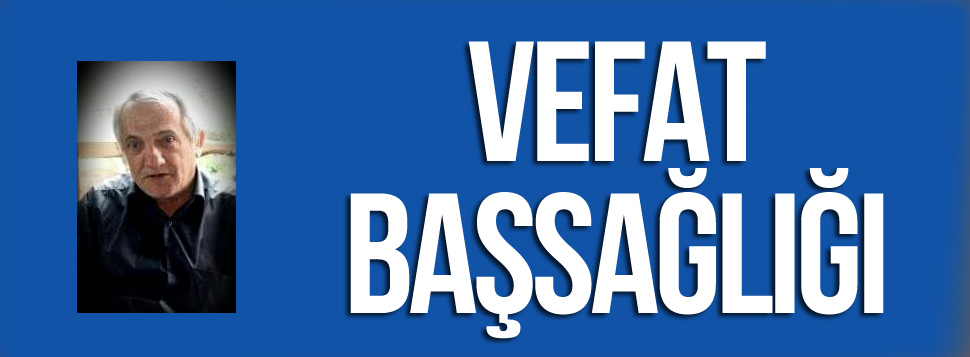 Vefat ve Başsağlığı