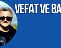 Vefat ve Başsağlığı