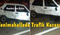Yenimahallede Feci Trafik Kazası. Araç Takla Attı