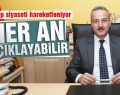 Ergün adaylığını açıklayabilir!