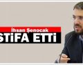İstifa Etti