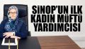 Sinop’un İlk Bayan Müftü Yardımcısı Görevine Başladı